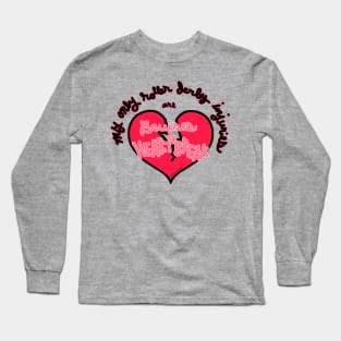 Bruises and Heartbreak Long Sleeve T-Shirt